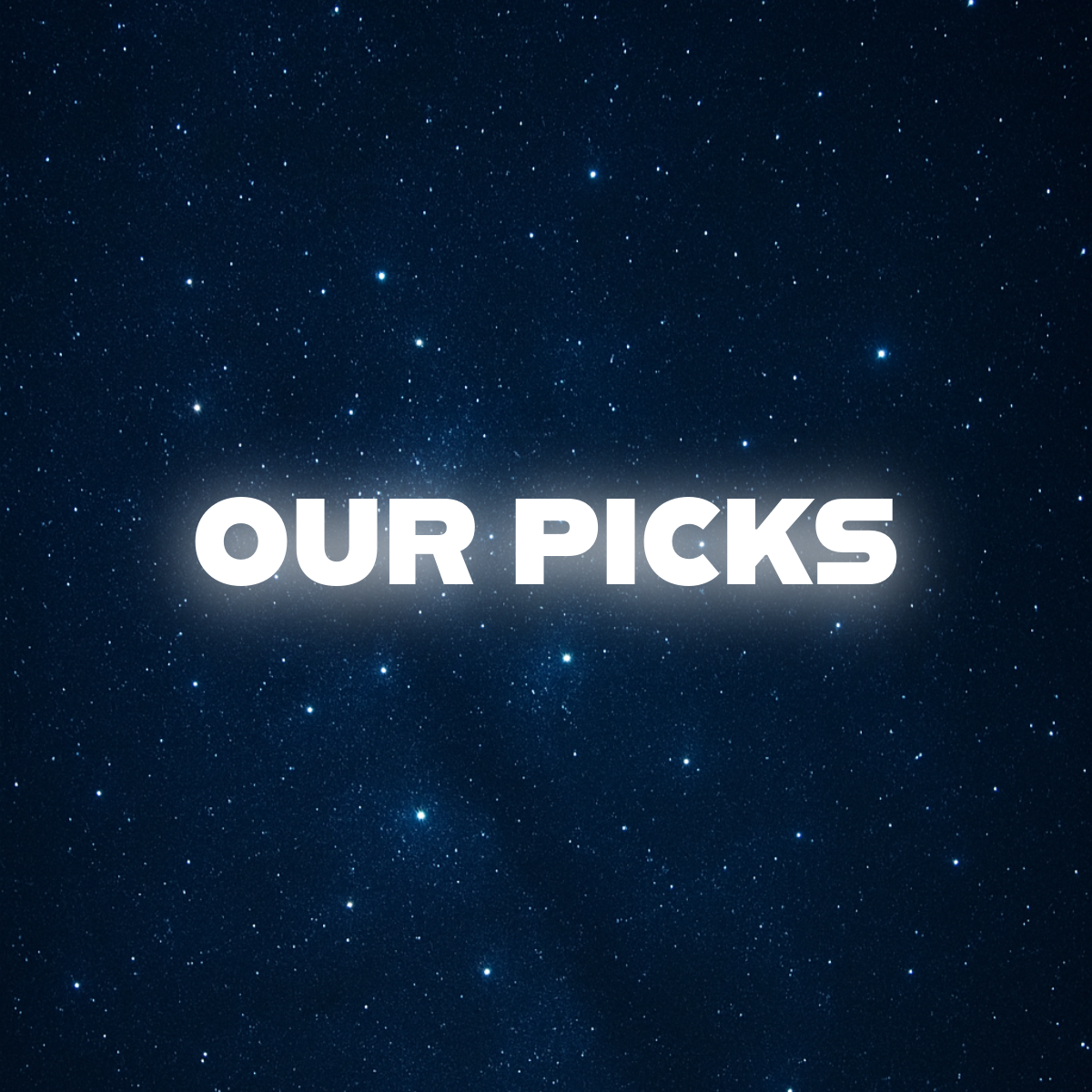 Our Picks